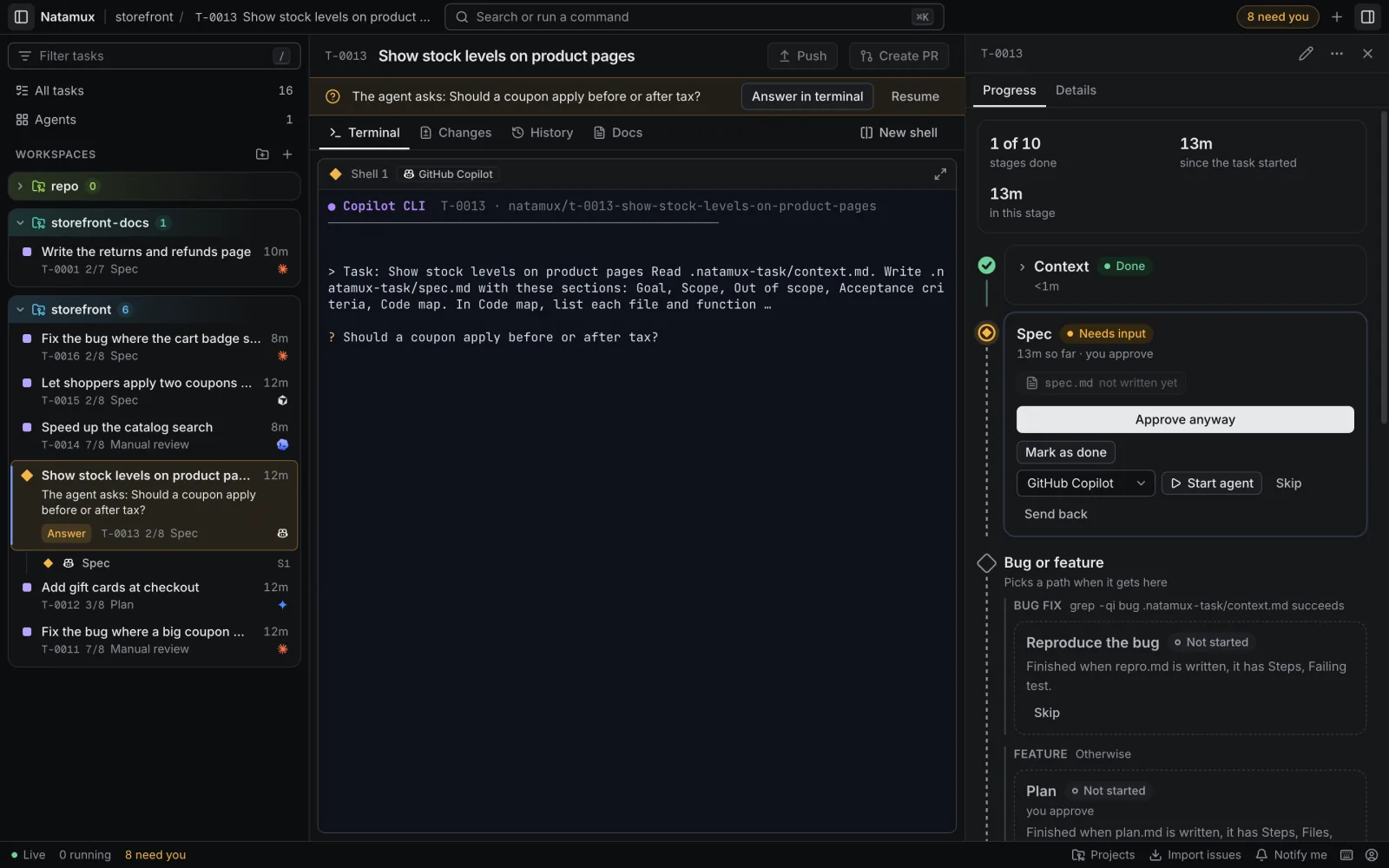 A task that needs input. A banner under the header says The agent asks: Should a coupon apply before or after tax?, with Answer in terminal and Resume. The sidebar card has an Answer button, and the Spec card in Progress shows Needs input with Approve anyway, Mark as done and Start agent.